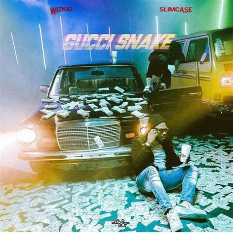 wizkid ft slimcase gucci|Lyrics Wizkid – “Gucci Snake” ft. Slimcase .